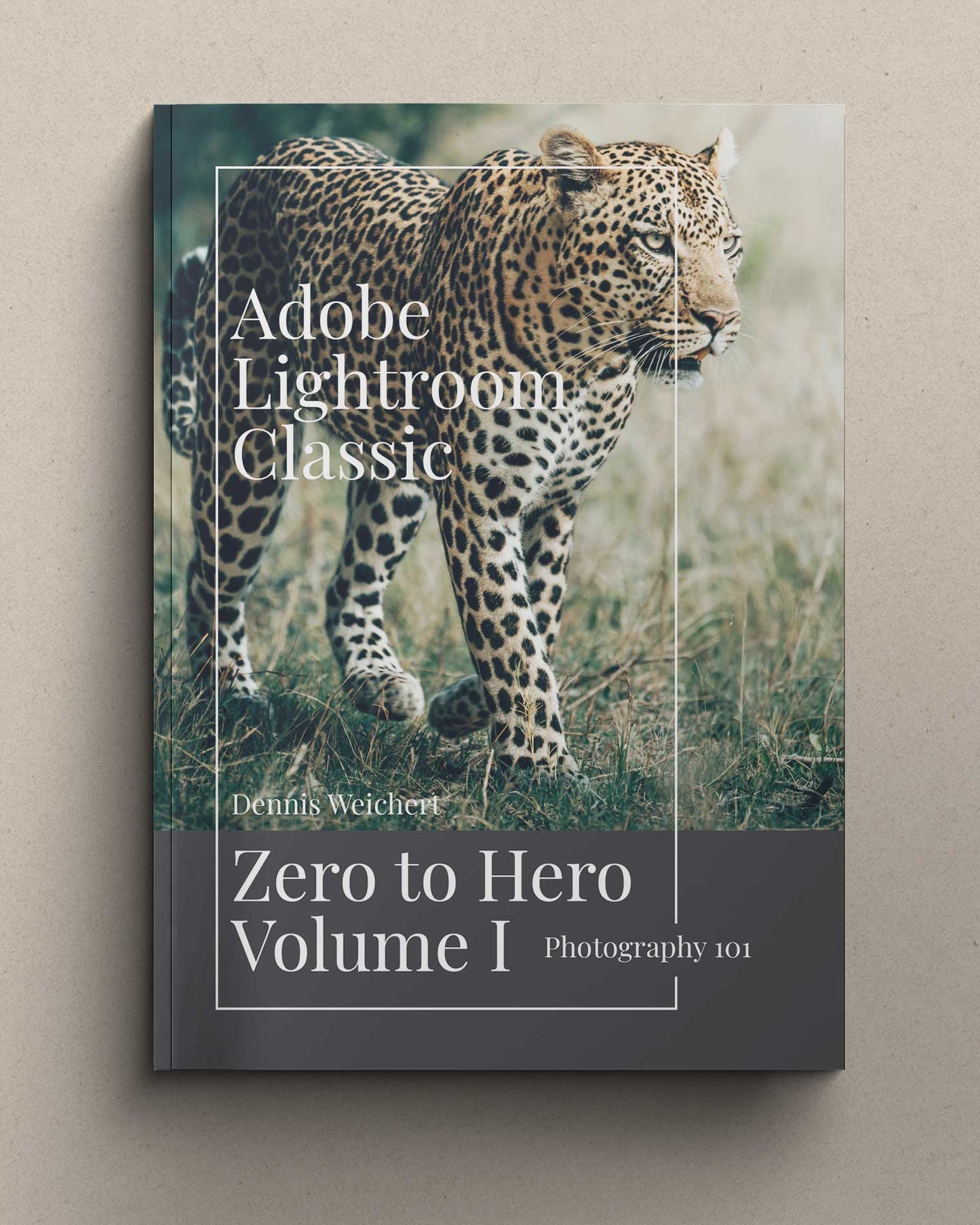 Adobe Lightroom Classic - Zero to Hero E-Book (English)